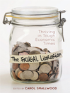 The Frugal Librarian (eBook): Thriving in Tough Economic Times